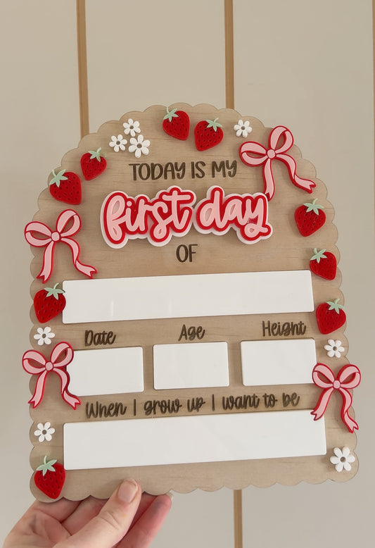 Strawberry  First day / last day board