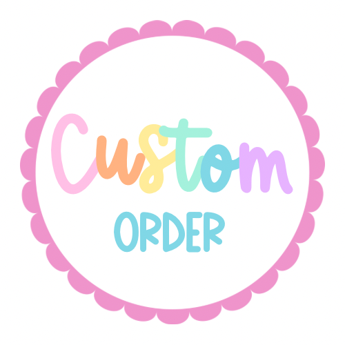 Custom order