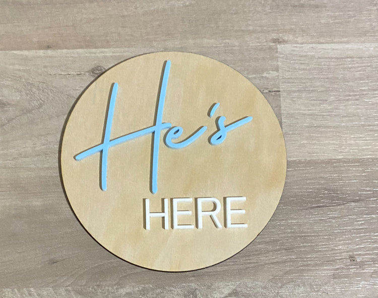 She’s here / he’s here announcement disc